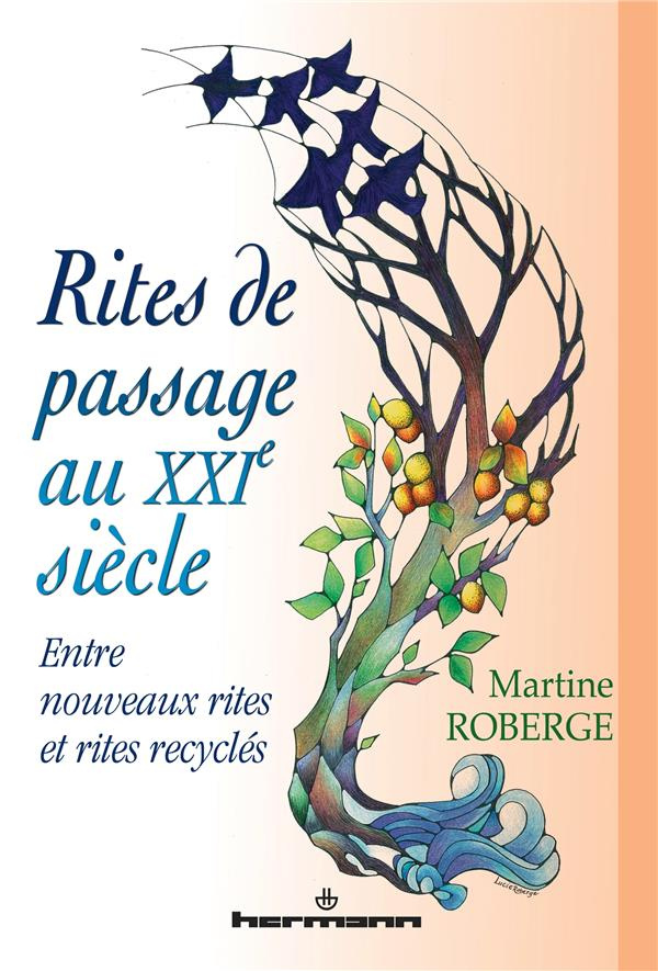 Rites de passages au XXIe siècle. Entre nouveaux rites et rites recyclés