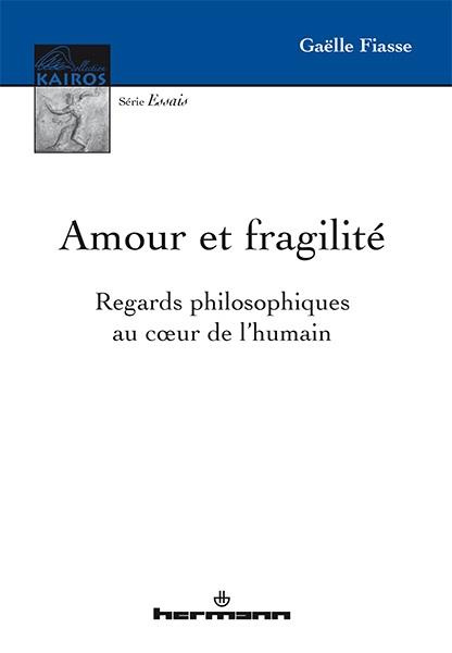 Amour et fragilité