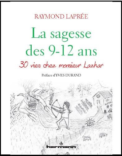 La sagesse des 9-12 ans. Accompagner l'autre sur le chemin vers soi