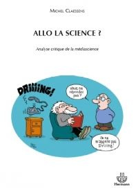 Allo la science ? Analyse critique de la médiascience