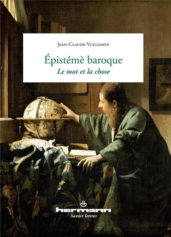 Epistémè baroque : le mot et la chose