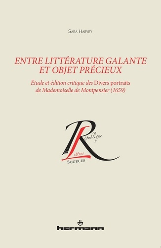 Entre littérature galante et objet précieux. Etude et édition critique des Divers portraits de Madem
