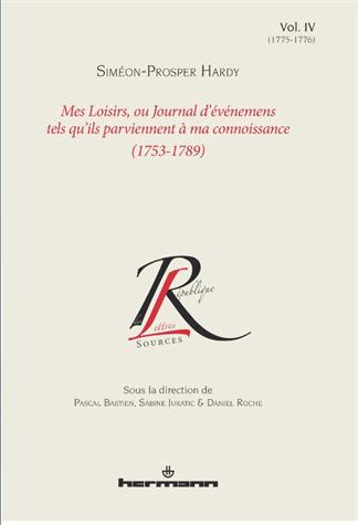 Mes loisirs, ou Journal d'événemens tels qu'ils parviennent à ma connoissance (1753-1789). Volume 4