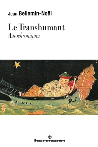 Le Transhumant. Autochroniques