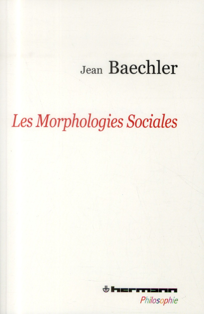 Les Morphologies sociales. 2e édition revue et corrigée