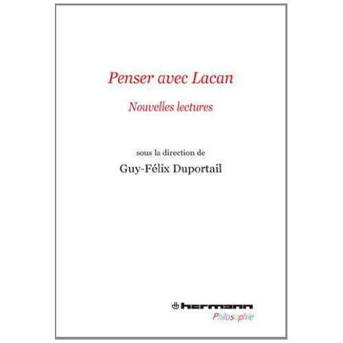 Penser avec Lacan. Nouvelles lectures