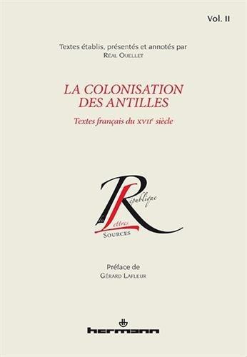 La colonisation des Antilles. Textes français du XVIIe siècle, Tome 2