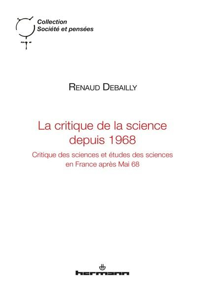La critique de la science depuis 1968