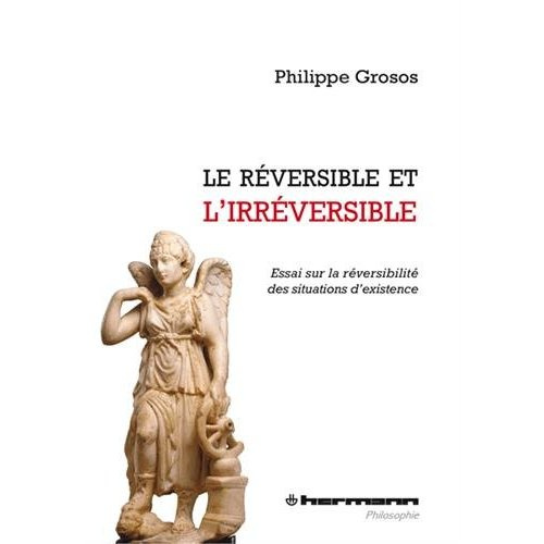 Le réversible et l'irréversible