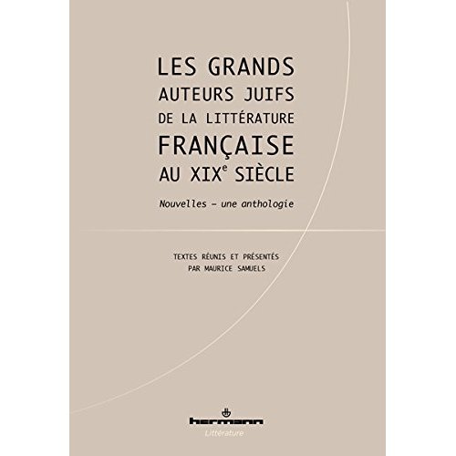 Les grands auteurs juifs de la littérature française au XIXe siècle. Nouvelles - une anthologie