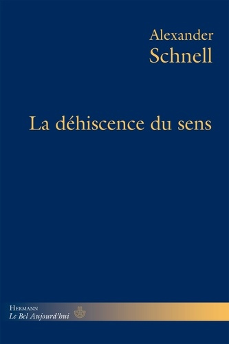 La déhiscence du sens
