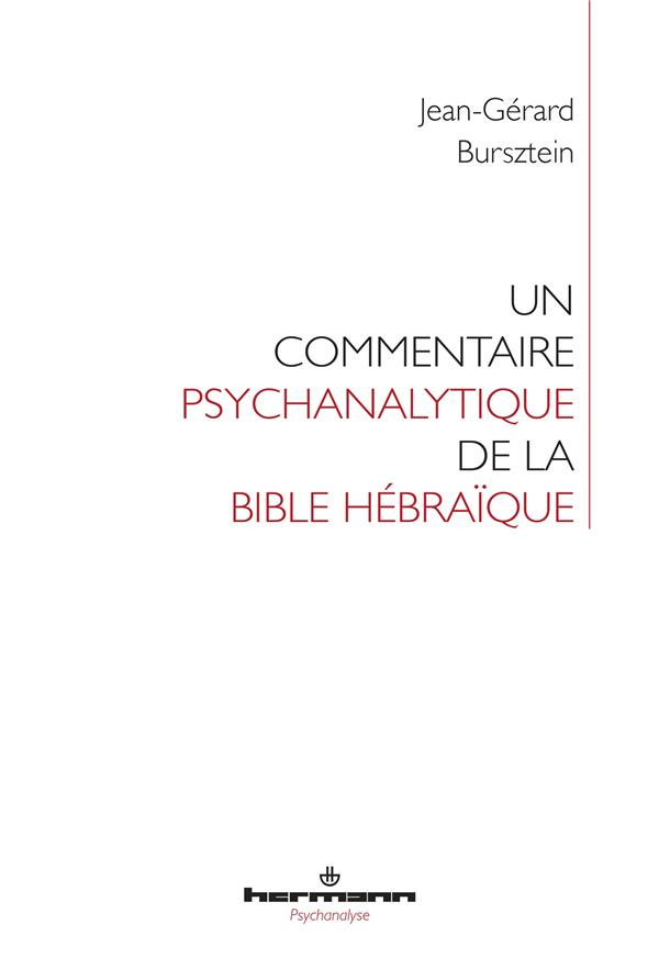 Un commentaire psychanalytique de la Bible hébraïque