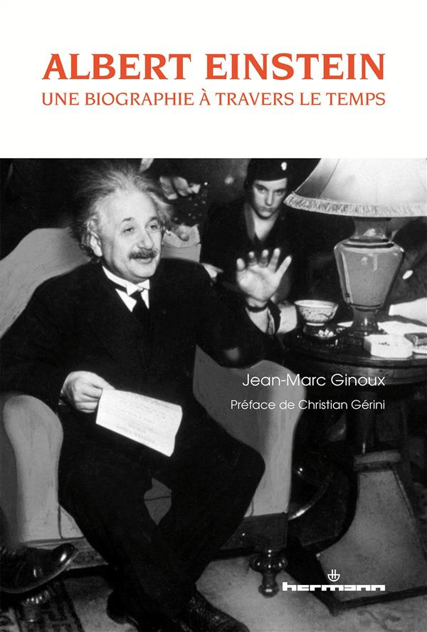 Albert Einstein : une biographie à travers le temps