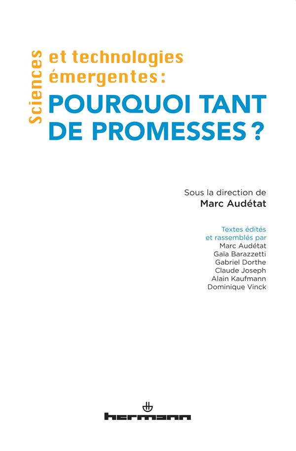 Sciences et technologies émergentes : pourquoi tant de promesses ?