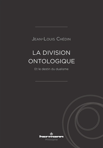 La division ontologique et le destin du dualisme