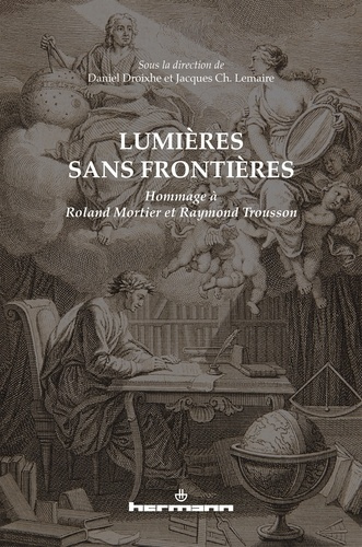 Lumières sans frontières. Hommage à Roland Mortier et Raymond Trousson