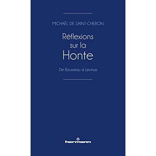 Réflexions sur la honte. De Rousseau à Levinas