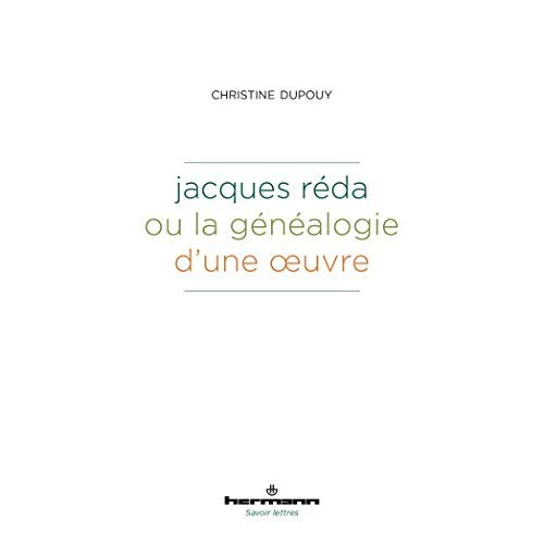 Jacques Réda ou la généalogie d'une oeuvre