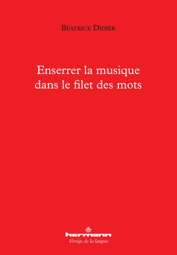 Enserrer la musique dans le filet des mots