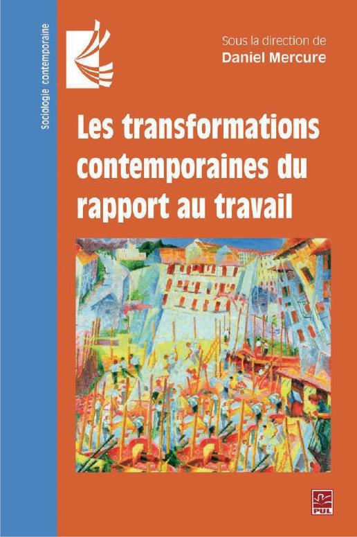 Les transformations contemporaines du rapport au travail