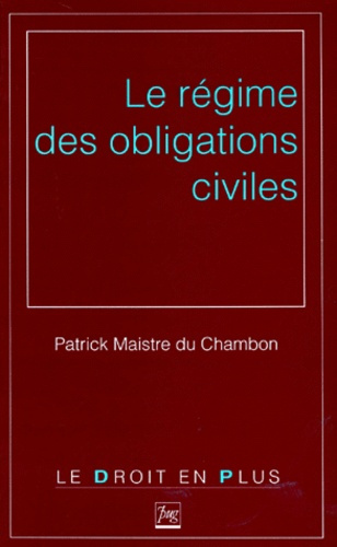 REGIME DES OBLIGATIONS CIVILES (LE)