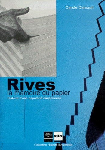 RIVES, LA MEMOIRE DU PAPIER