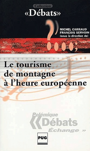 TOURISME DE MONTAGNE A L'HEURE EUROPEENNE