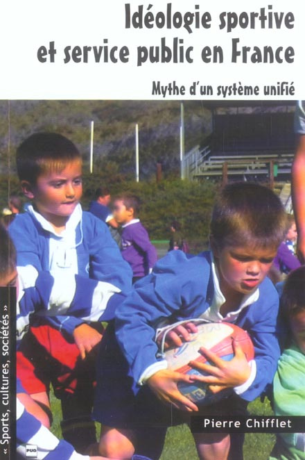 IDEOLOGIE SPORTIVE ET SERVICE PUBLIC EN FRANCE