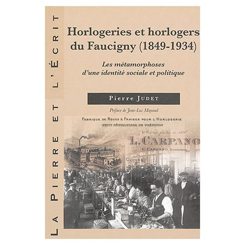 HORLOGERIES ET HORLOGERS DU FAUCIGNY