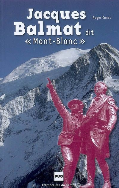 JACQUES BALMAT DIT MONT BLANC