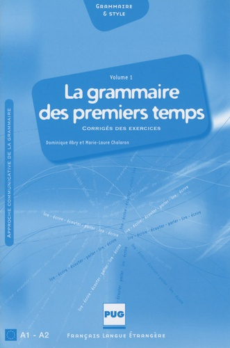 GRAMMAIRE DES 1ERS TEMPS 1-CORRIGES EXERC NELLE COUV