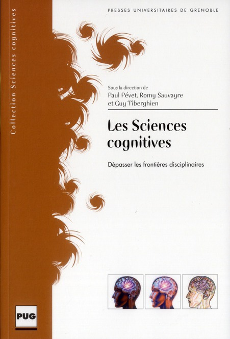 SCIENCES COGNITIVES - DEPASSER LES FRONTIERES DISCIPLINAIRES