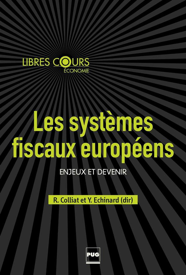 Quelle fiscalité pour le XXe siècle / Contributions au débat