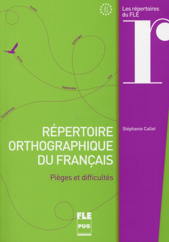Répertoire orthographique du français / Pièges et difficultés