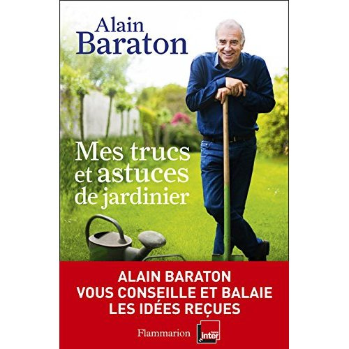 Mes trucs et astuces de jardinier