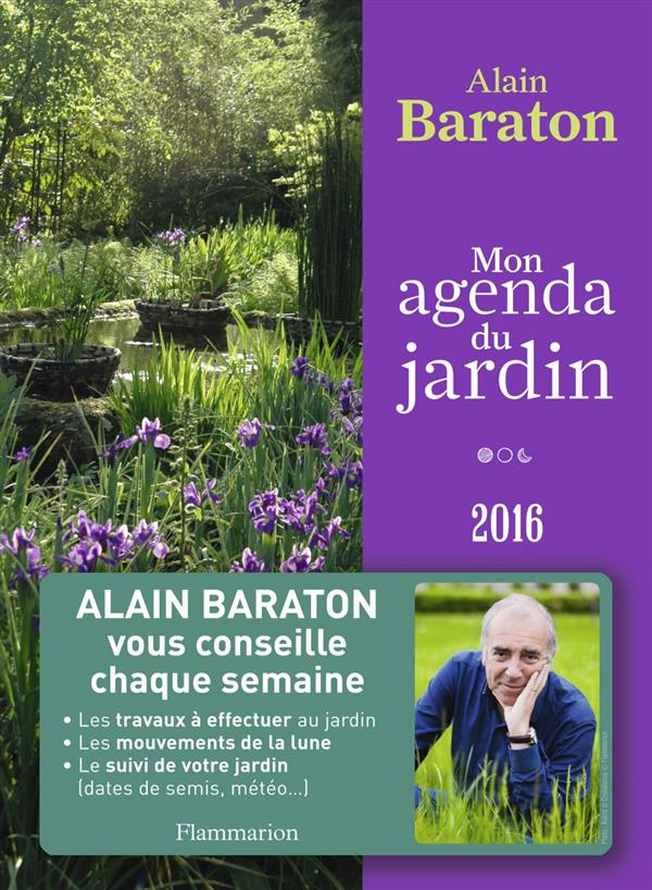 Mon agenda du jardin. Edition 2016