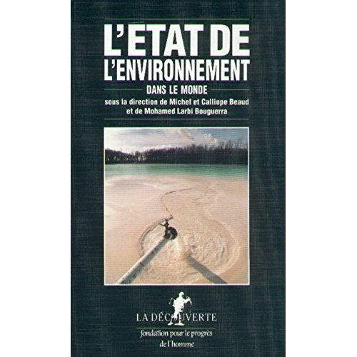 L'état de l'environnement dans le monde