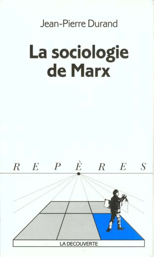 La sociologie de Marx