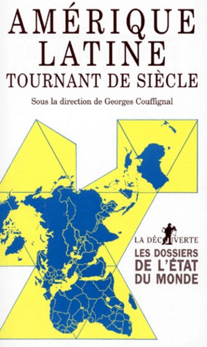 AMERIQUE LATINE. Tournant de siècle