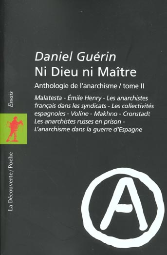NI DIEU NI MAITRE. Anthologie de l'anarchisme, tome 2