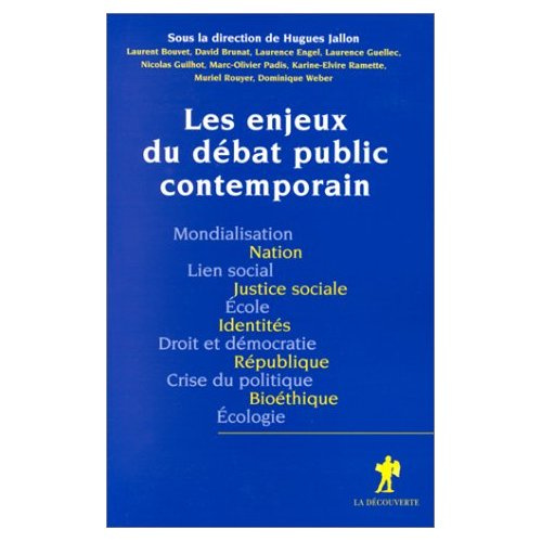 Les enjeux du débat public contemporain