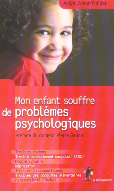 Mon enfant souffre de problèmes psychologiques