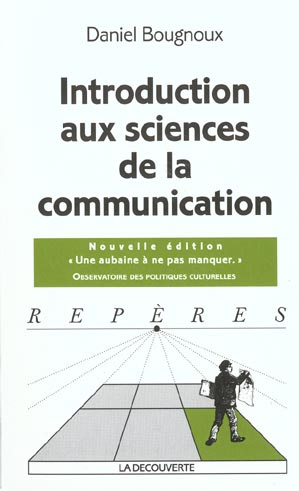 Introduction aux sciences de la communication. 2e édition