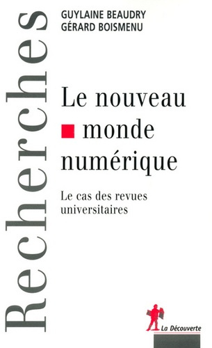 Le nouveau monde numérique. Le cas des revues universitaires