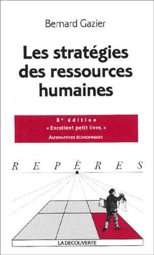 Les stratégies des ressources humaines. 3e édition