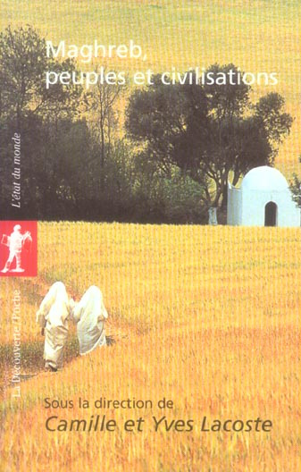 Maghreb, peuples et civilisations