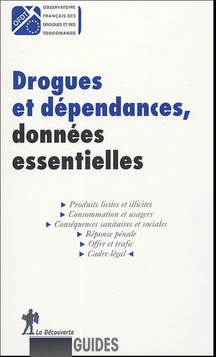 Drogues et dépendances, données essentielles