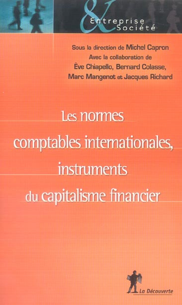 Les normes comptables internationales, instruments du capitalisme financier