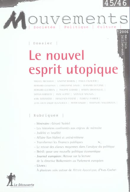 Mouvements N° 45-46, Mai-juin-juillet-août 2006 : Le nouvel esprit utopique