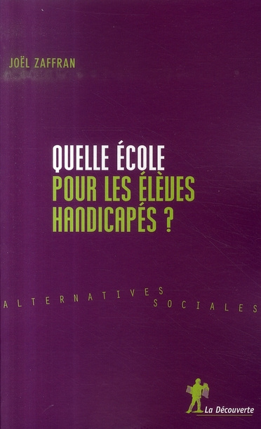 Quelle école pour les élèves handicapés?